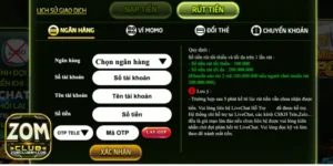 Rút tiền Zomclub qua ngân hàng thoải mái lựa chọn đơn vị liên kết